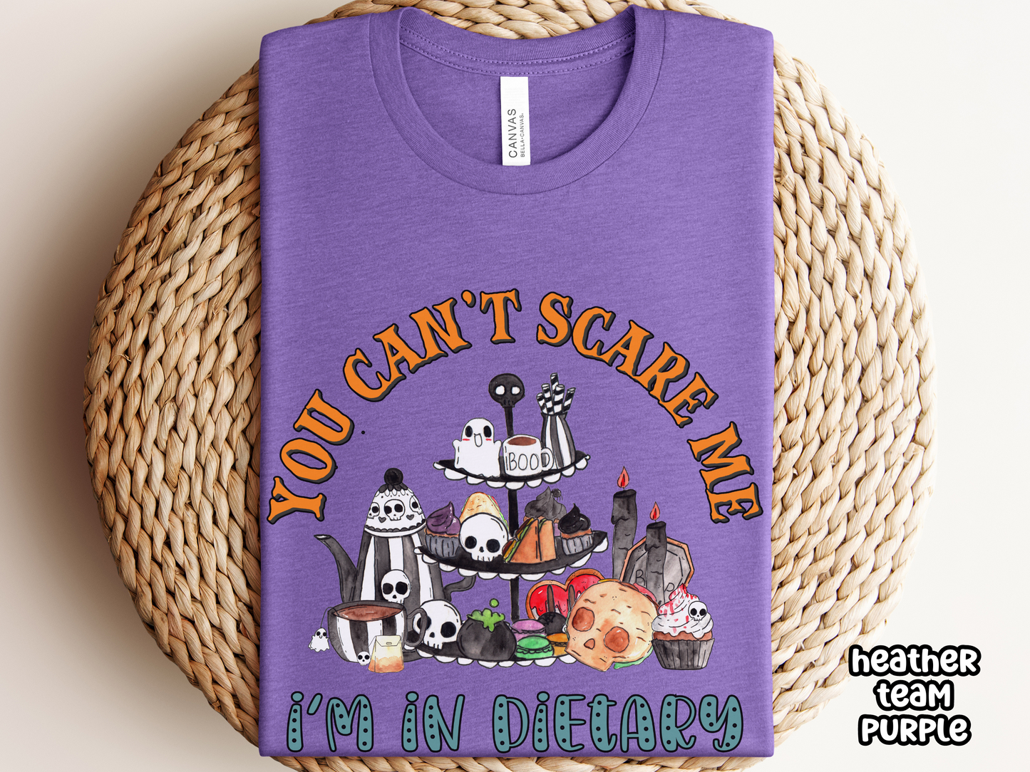 You Can't Scare Me I'm In Dietary Nursing Halloween Tee