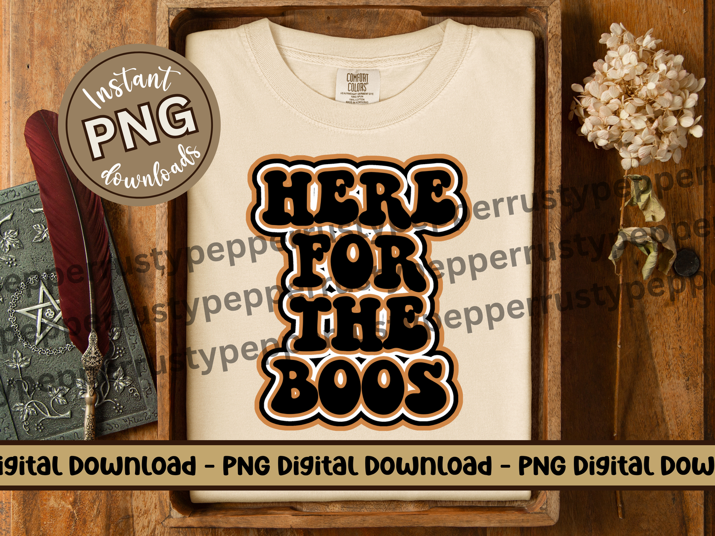 Here For The Boos Retro Font Halloween PNG File