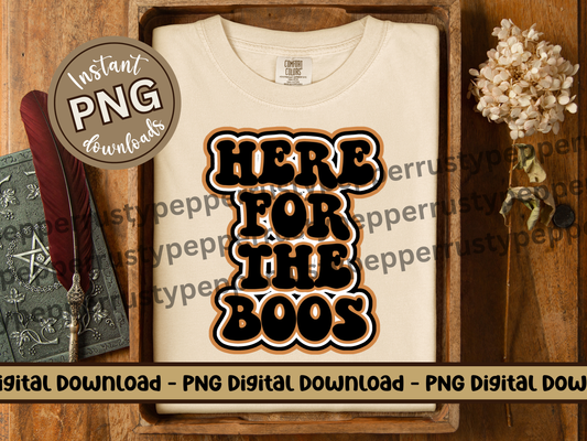 Here For The Boos Retro Font Halloween PNG File