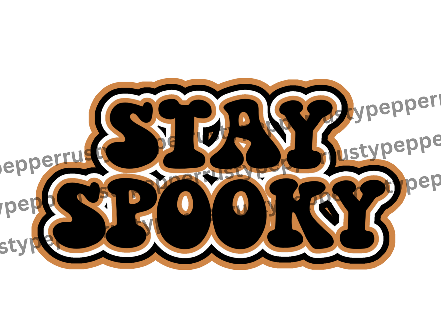 Stay Spooky Retro Font Halloween PNG File