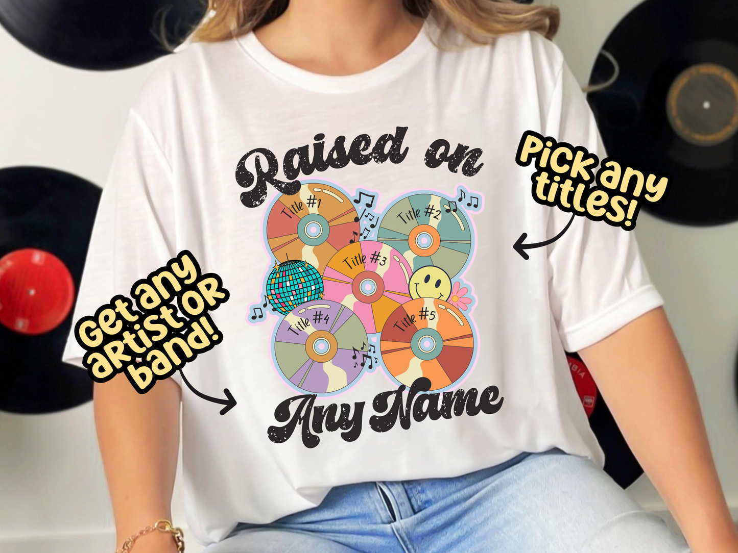 'Any Artist' Raised on Pop Retro CD Fully Custom Music Shirt