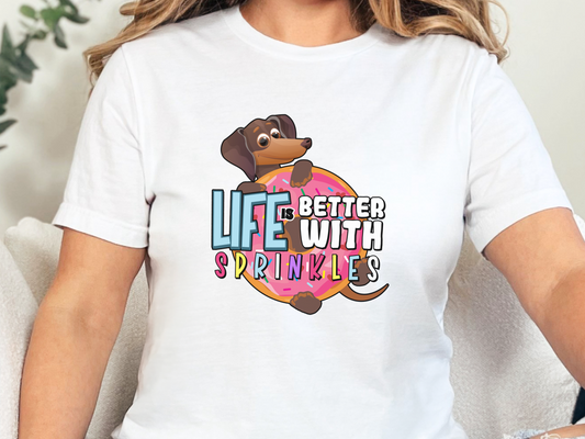 Life Is Better With Sprinkles Dachshund & Donut Shirt