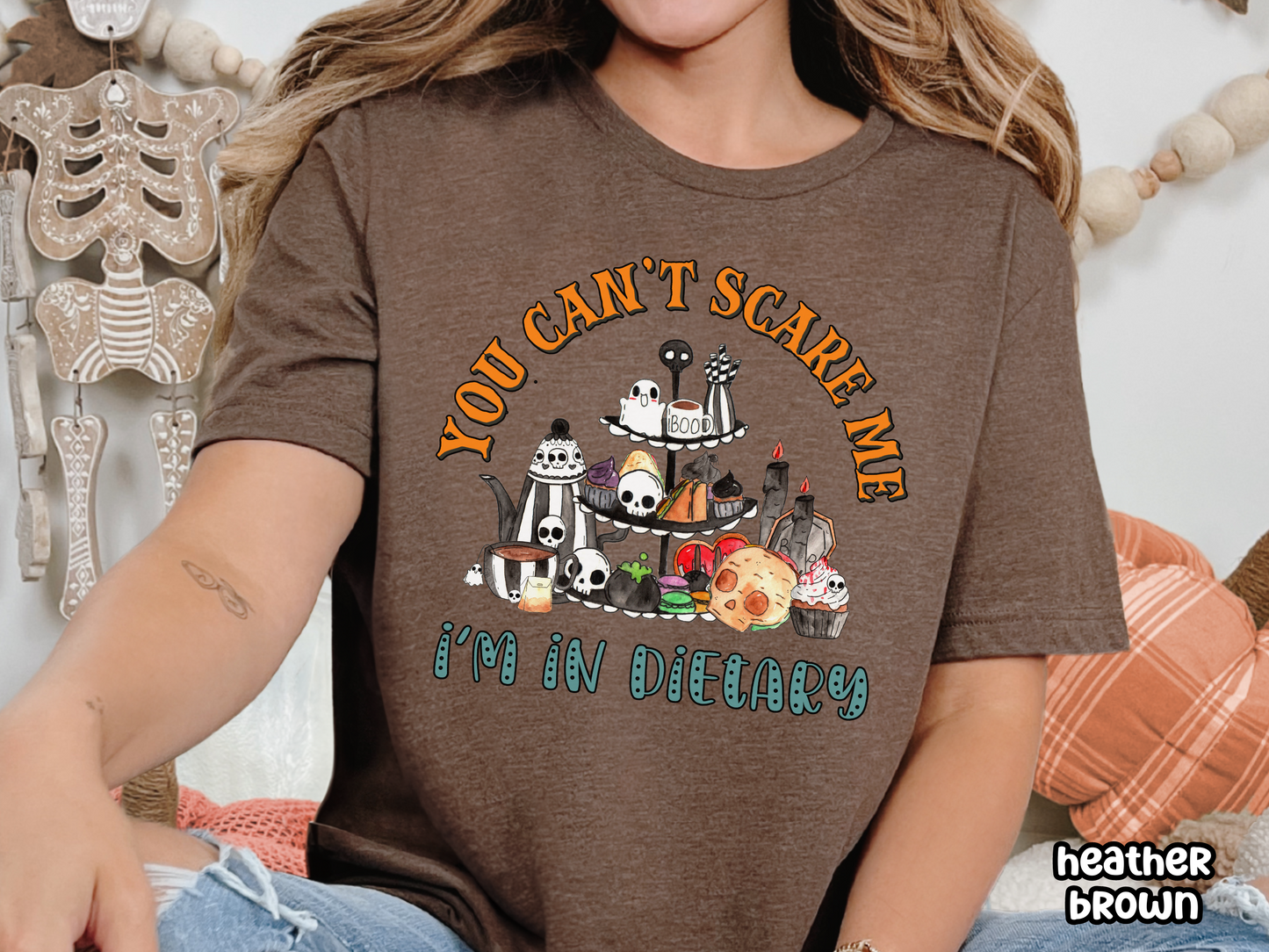 You Can't Scare Me I'm In Dietary Nursing Halloween Tee