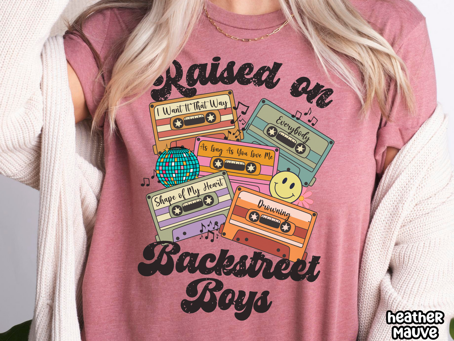 Backstreet Boys Raised on Boy Bands Pop Retro Cassette Tape Fully Custom Music Shirt